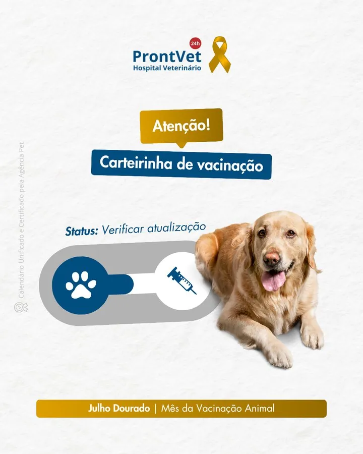 ProntVet — Post Julho Dourado — atenção ao boletim de vacinas